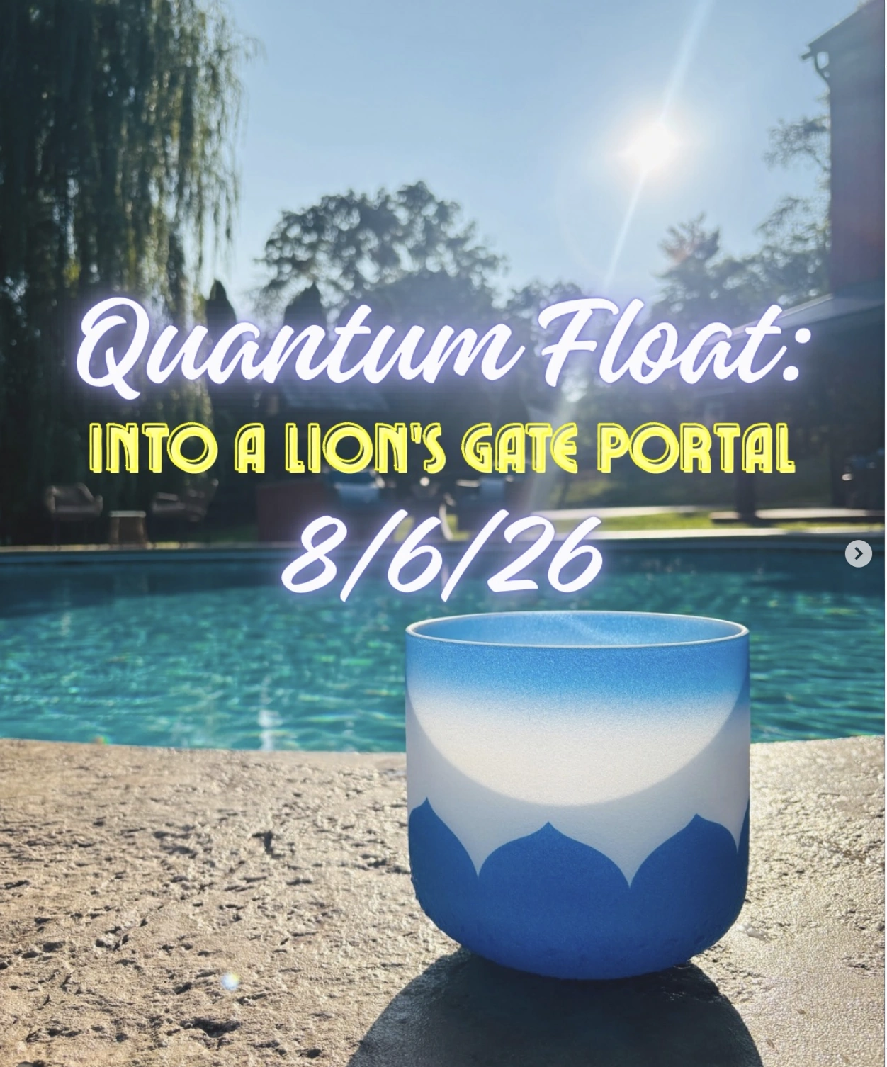 Organizer flyer for Quantum Float: Into a Lion’s Gate Portal; confirm current details with the organizer