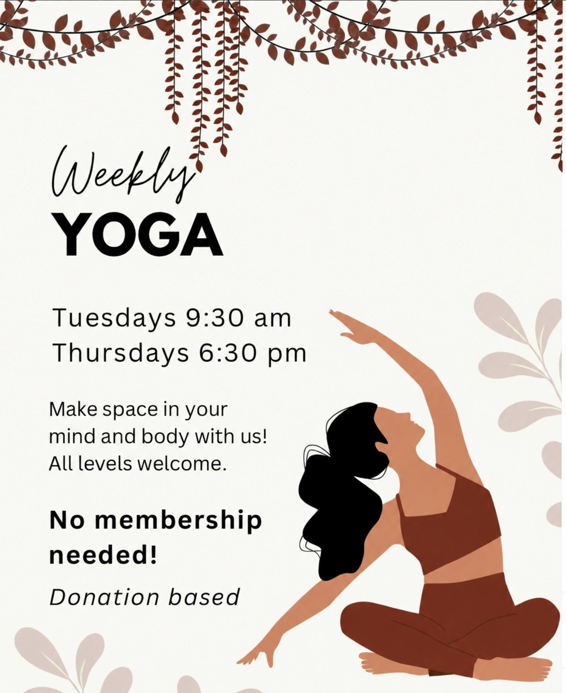 Weekly yoga flyer: Tuesdays 9:30 AM and Thursdays 6:30 PM; donation-based